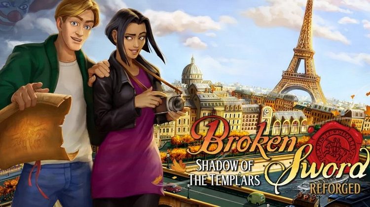 Broken Sword Reforged: Huyền thoại phiêu lưu trở lại trên mobile