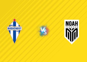 Nhận định kèo Buducnost vs FC Noah, 02h00 ngày 16/07