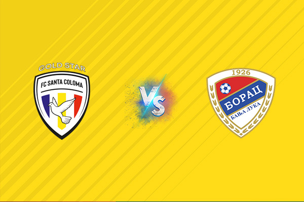 Nhận định Santa Coloma vs Borac: Chênh lệch sức mạnh, Conference League