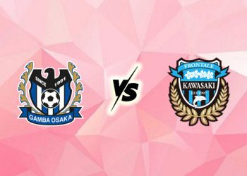 Nhận định kèo Gamba Osaka vs Kawasaki Frontale, 17h00 ngày 20/7