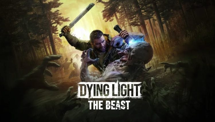 Dying Light: The Beast – Đánh giá sơ bộ về bom tấn hành động zombie