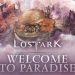 MMO miễn phí Lost Ark hoàn toàn thay đổi lối chơi với chế độ Paradise táo bạo