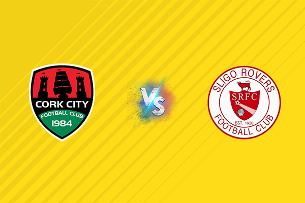 Nhận định kèo Cork City vs Sligo Rovers, 01h45 ngày 26/07