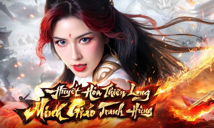 Thiên Long Bát Bộ VNG cập nhật phiên bản mới: Minh Giáo chính thức gia nhập võ lâm