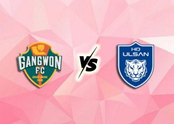 Nhận định kèo Gangwon FC vs Ulsan HD FC, 17h00 ngày 27/7: VĐQG Hàn Quốc