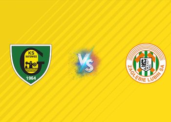 Nhận định kèo GKS Katowice vs Zaglebie Lubin, 00h00 ngày 29/07: Lợi thế