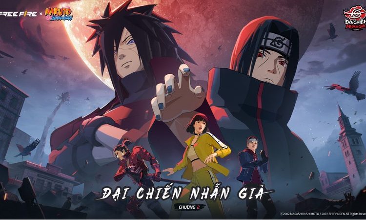 Cuộc chiến bùng nổ trong Free Fire x NARUTO SHIPPUDEN Chương 2: Đại chiến Nhẫn Giả từ 30/7 đến 31/8
