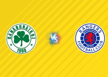Nhận định kèo Panathinaikos vs Rangers, 01h00 ngày 31/07: Đại chiến
