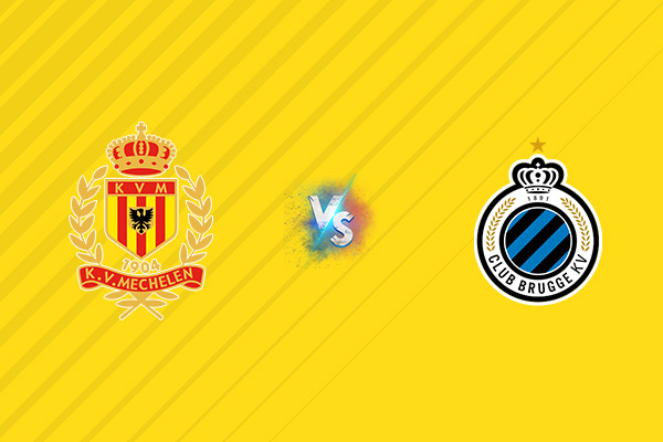 Nhận định kèo Mechelen vs Club Brugge, 01h45 ngày 02/08: Yếu thế