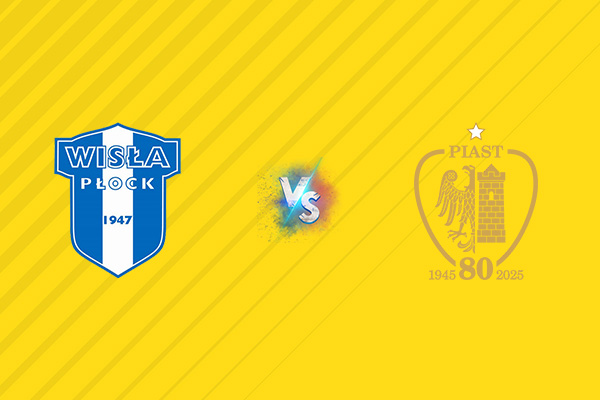 Nhận định kèo Wisla Plock vs Piast Gliwice, 01h30 ngày 02/08: Thất thủ