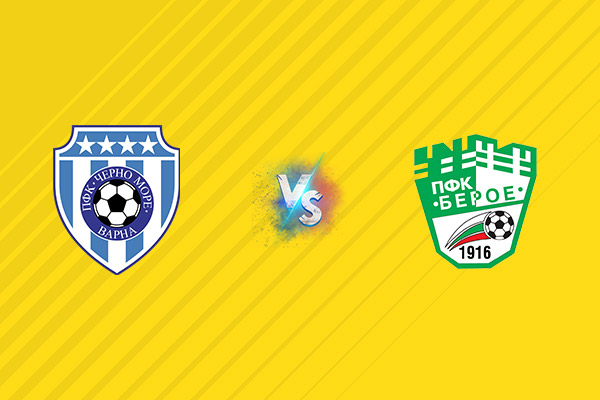 Nhận định kèo Cherno More Varna vs Beroe, 23h00 ngày 04/08: Cúi đầu