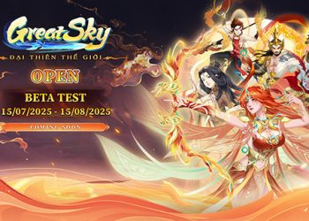 Trải nghiệm phiên bản Beta như là tiền Alpha Test của Great Sky: Đại Thiên Thế Giới