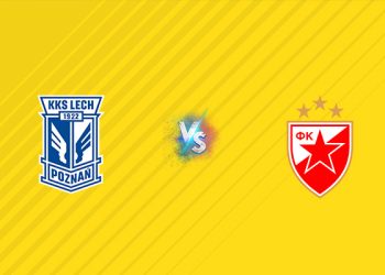 Nhận định kèo Lech Poznan vs Crvena Zvezda, 01h30 ngày 07/08: Lợi thế