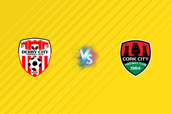 Nhận định kèo Derry City vs Cork City, 01h45 ngày 09/08