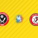 Nhận định kèo Sheffield Utd vs Bristol City, 23h30 ngày 09/08: Trắng tay