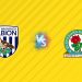 Nhận định kèo West Brom vs Blackburn, 21h00 ngày 09/08: Ngang sức