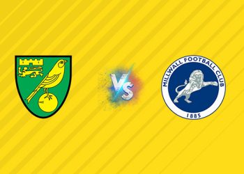 Nhận định kèo Norwich vs Millwall, 21h00 ngày 09/08: Thoải mái