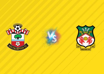 Nhận định kèo Southampton vs Wrexham, 18h30 ngày 09/08: Lâm nguy