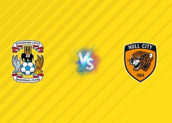 Nhận định kèo Coventry vs Hull, 18h30 ngày 09/08: Khải hoàn