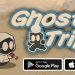 Ghosty Trip – Một hành trình đầy ám ảnh và cảm xúc