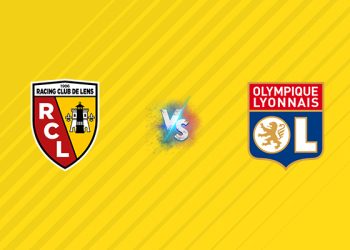 Nhận định kèo Lens vs Lyon, 22h00 ngày 16/08