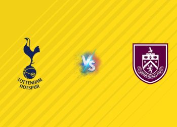 Nhận định Tottenham vs Burnley: Gáy vang, 21h00 ngày 16/08