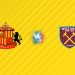 Nhận định Sunderland vs West Ham: Gặp khó, 21h00 ngày 16/08