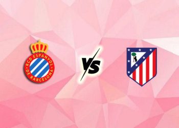 Nhận định kèo Espanyol vs Atletico, 2h30 ngày 18/8: Chuyến đi khó khăn