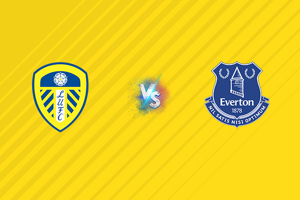 Nhận định kèo Leeds vs Everton, 02h00 ngày 19/08: Thử thách