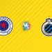 Nhận định kèo Rangers vs Club Brugge, 02h00 ngày 20/08