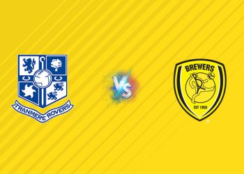 Nhận định kèo Tranmere vs Burton Albion, 01h45 ngày 20/08: Trắng tay