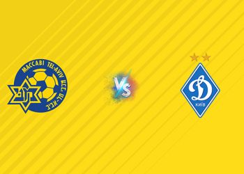 Nhận định kèo Maccabi TA vs Dynamo Kiev, 01h00 ngày 22/08