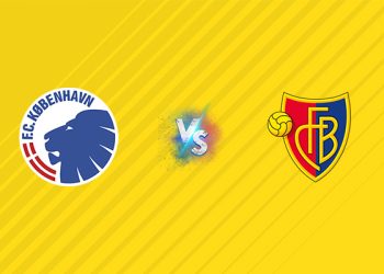 Nhận định kèo Copenhagen vs Basel, 02h00 ngày 28/08: Lợi thế