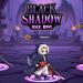 Black Shadow: Idle RPG – Trở thành người thừa kế cuối cùng của Đế chế Bóng tối