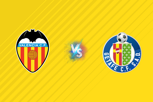 Nhận định kèo Valencia vs Getafe, 02h30 ngày 30/08