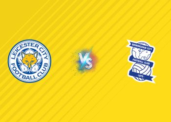 Nhận định kèo Leicester vs Birmingham, 02h00 ngày 30/08