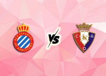 Nhận định kèo Espanyol vs Osasuna, 0h30 ngày 1/9: La Liga