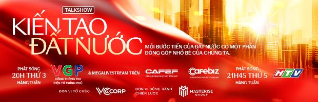 “Kiến tạo Đất nước – Tự hào Việt Nam”: Talkshow đặc biệt trên Cổng Thông tin chính phủ sẽ bắt đầu vào hôm nay- Ảnh 4.