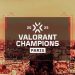 Lịch thi đấu VALORANT Champions 2025 hôm nay mới nhất