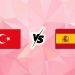 Nhận định kèo Thổ Nhĩ Kỳ vs Tây Ban Nha, 01h45 ngày 8/9