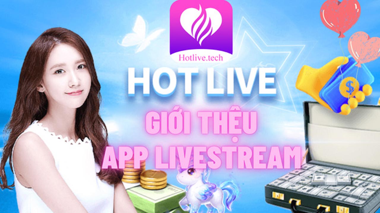 hotlive phiên bản mới nhất