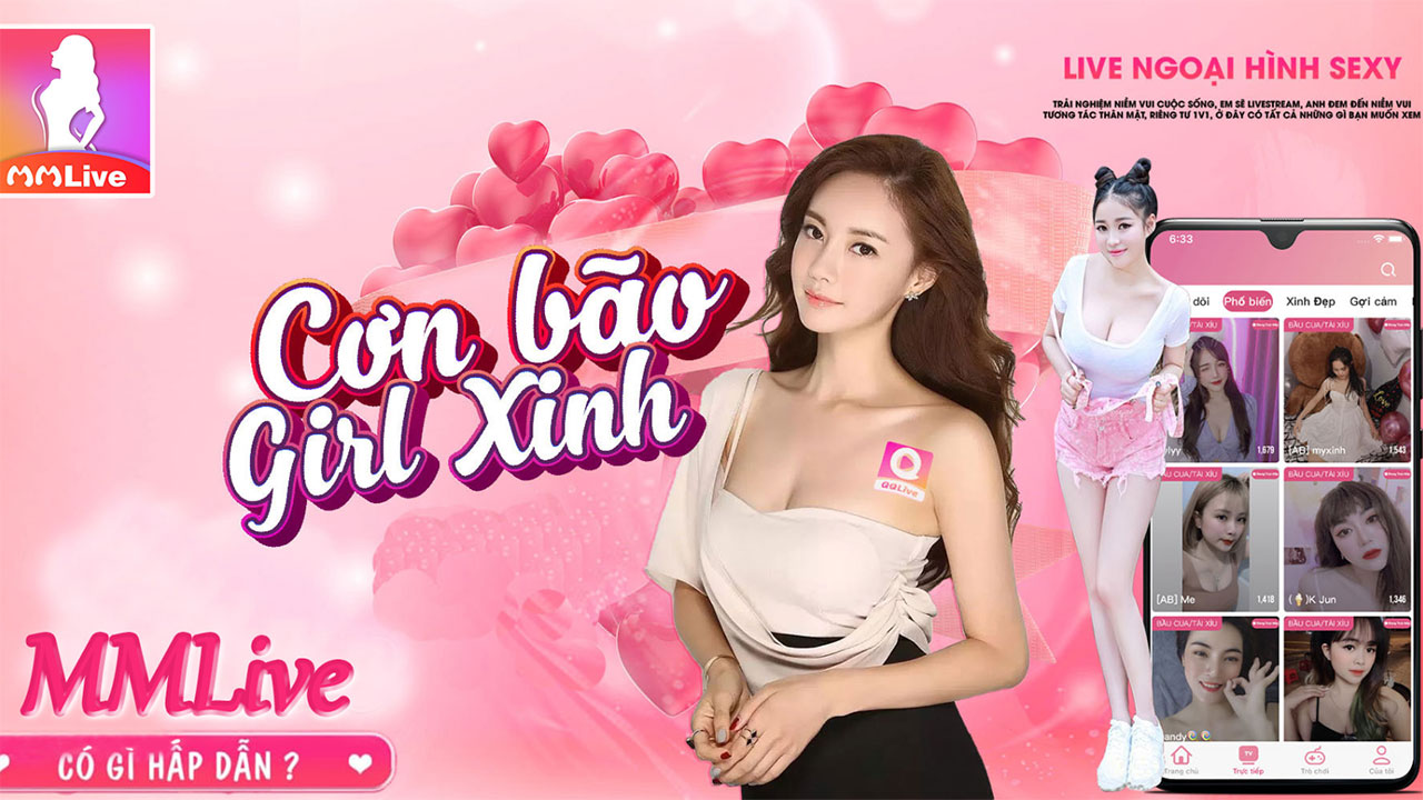 MMLive - App ngắm gái xinh cực đỉnh mà bạn không thể bỏ lỡ.